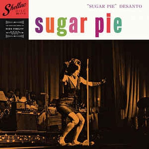 Desanto, Sugar Pie: Sugar Pie