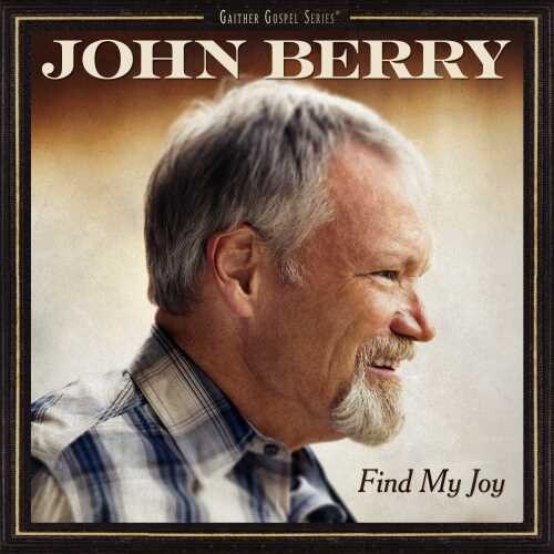 Berry, John: Find My Joy