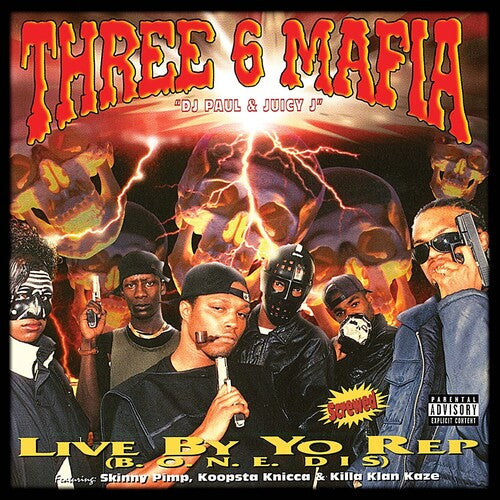 Three 6 Mafia: Live By Yo Rep