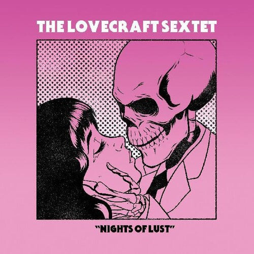 Lovecraft Sextet: Nights Of Lust