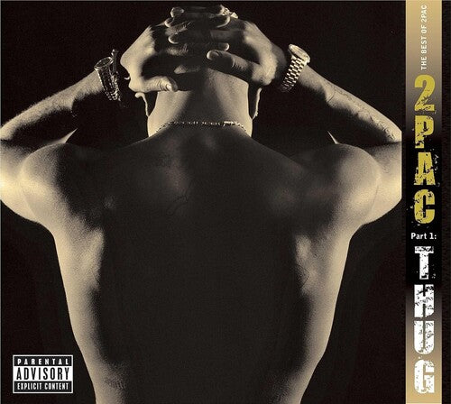 2Pac: The Best Of 2pac - Part 1: Thug