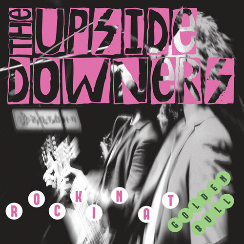 Upside Downers: Rockin' At Golden Bull