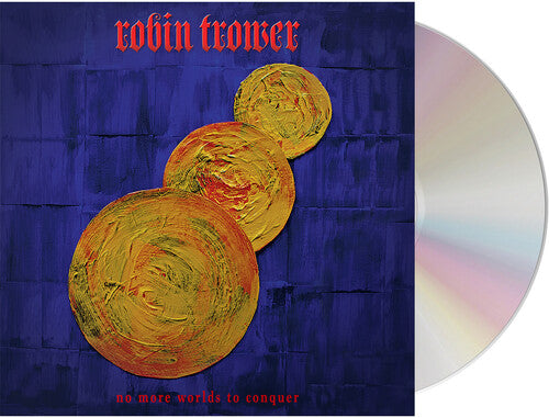 Trower, Robin: No More Worlds To Conquer