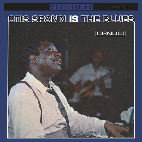 Spann, Otis: Otis Spann Is the Blues - Remastered