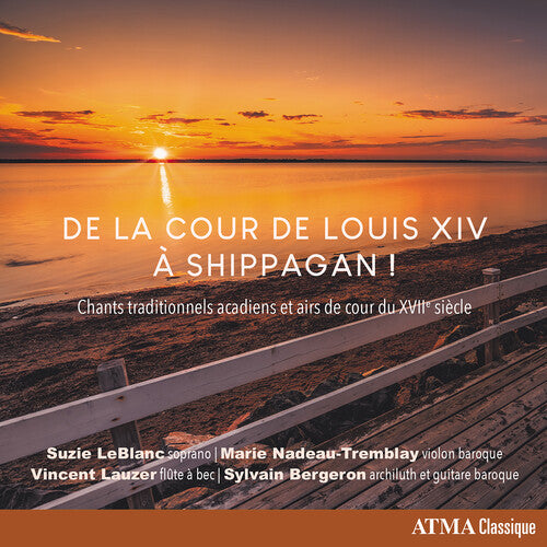 De Shippagan a La Cour / Various: De Shippagan a la Cour