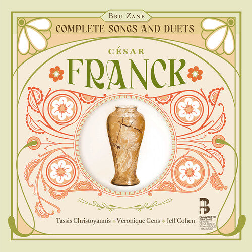 Franck / Christoyannis / Cohen: Complete Songs & Duets