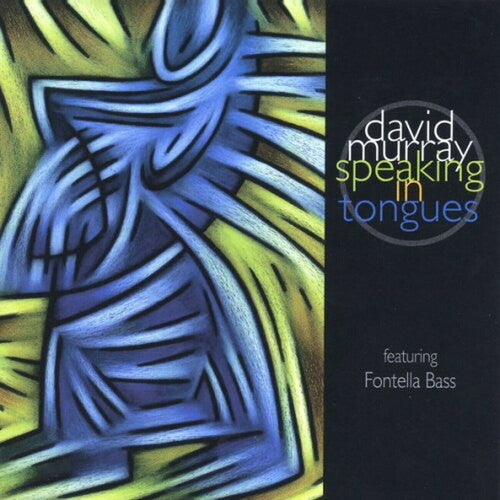 Murray, David / Bass, Fontella: Speaking With Tongues (Remastered)