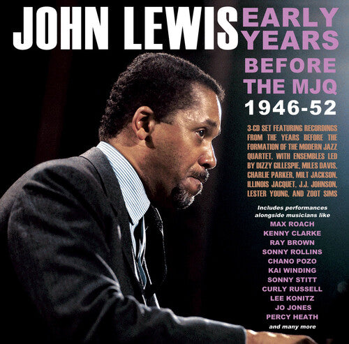 Lewis, John: Early Years: Before The Mjq 1946-52