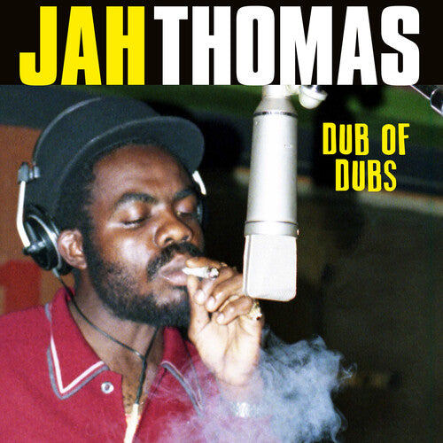 Thomas, Jah: Dub Of Dubs