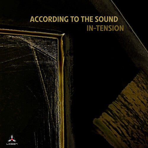 According to the Sound: In Tension