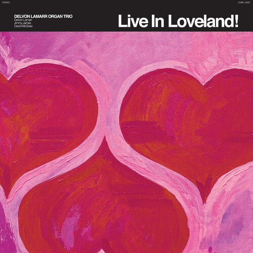 Delvon Lamarr Organ Trio: Live In Loveland! (RSD)