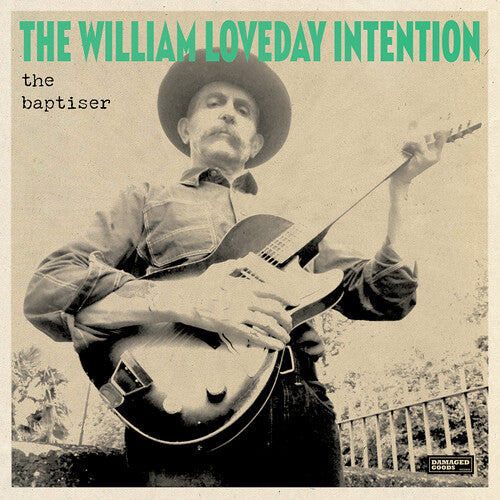 William Loveday Intention: The Baptiser