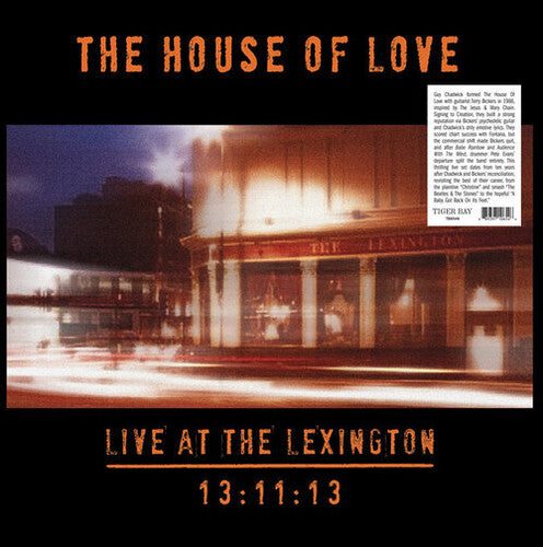 House of Love: Live At The Lexington 13:11:13