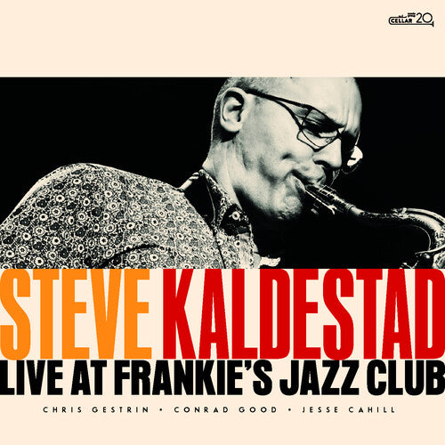 Kaldestad, Steve: Live At Frankie's Jazz Club