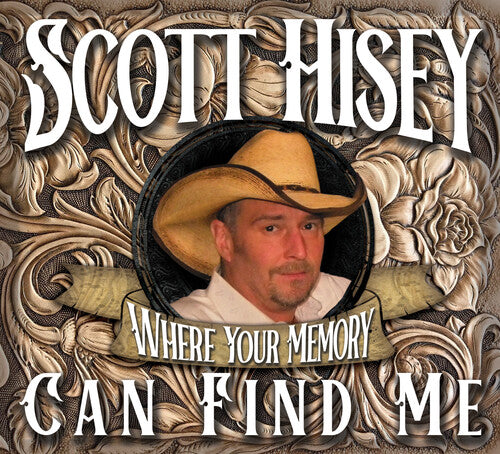 Hisey, Scott: Where Your Memory Can Find Me