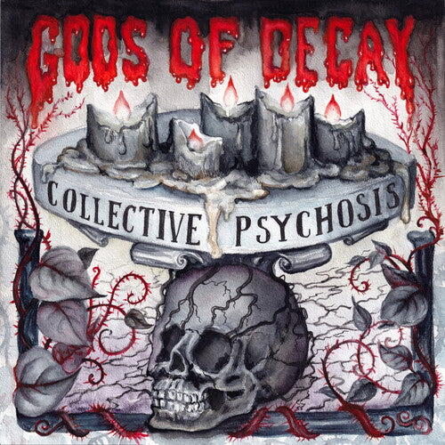 Gods of Decay: Collective Psychosis