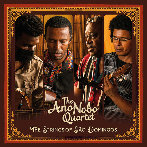 Ano Nobo Quartet: Strings Of Sao Domingos