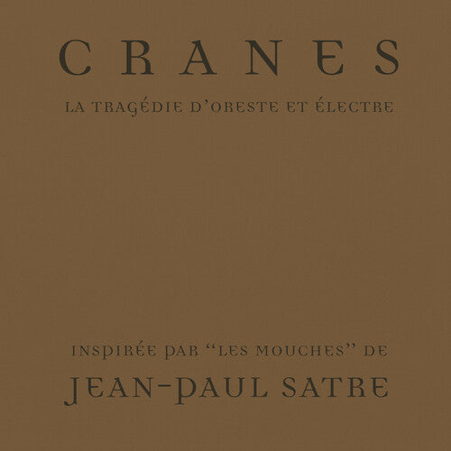 Cranes: Tragedy Of Orestes & Electra