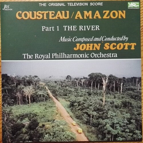 Scott, John: Cousteau: Amazon Part I: The River (Original Soundtrack)