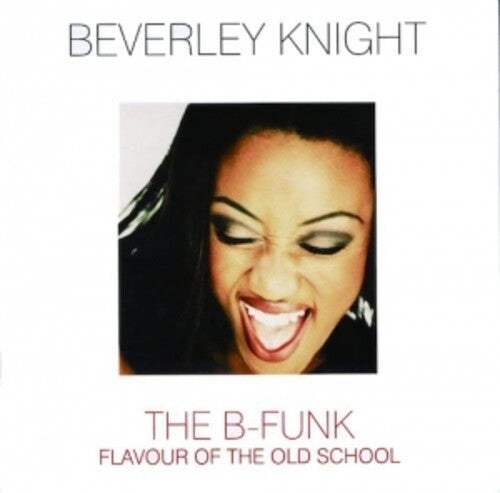 Beverley Knight: B-Funk (Remastered)