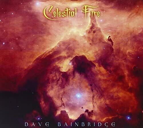 Bainbridge, Dave: Celestial Fire