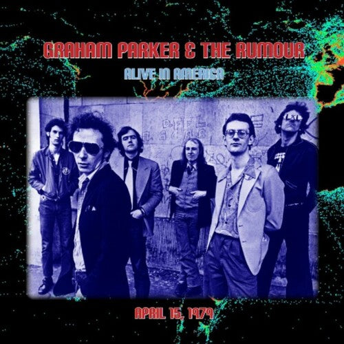 Graham Parker & the Rumour: Alive in America