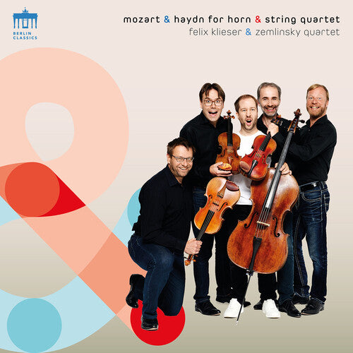 Haydn / Klieser / Zemlinsky Quartett: Mozart & Haydn for Horn