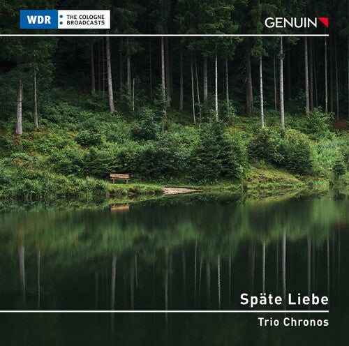 Brahms / Trio Chronos / Langenbuch: Spate Liebe