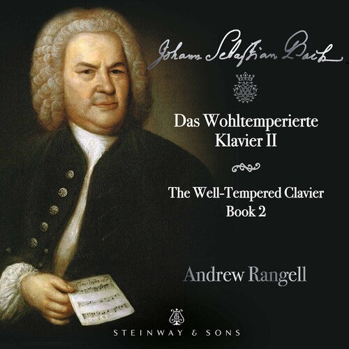 Bach, J.S. / Rangell: Well-Tempered Clavier