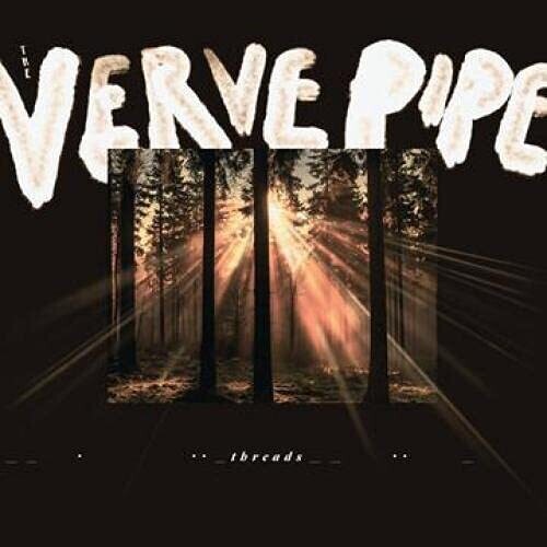 Verve Pipe: Threads