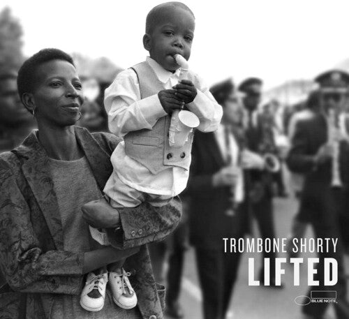 Trombone Shorty: Lifted