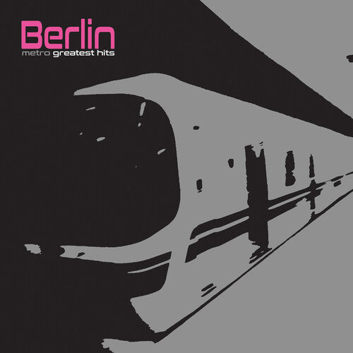Berlin: Metro - Greatest Hits (pink)