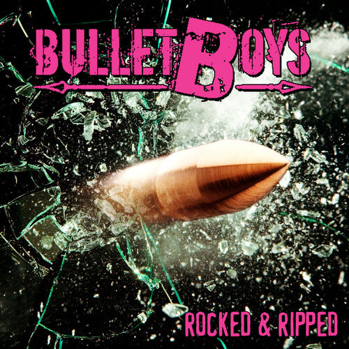 Bulletboys: Rocked & Ripped