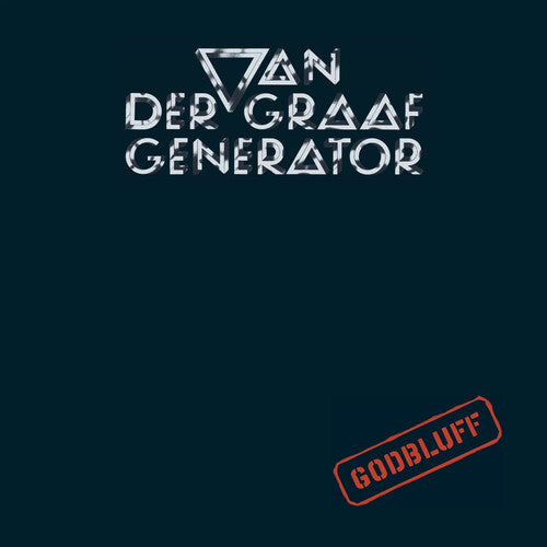 Van der Graaf Generator: Godbluff