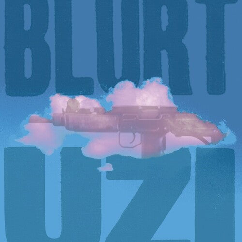 Blurt: Uzi