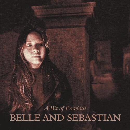 Belle & Sebastian: A Bit of Previous