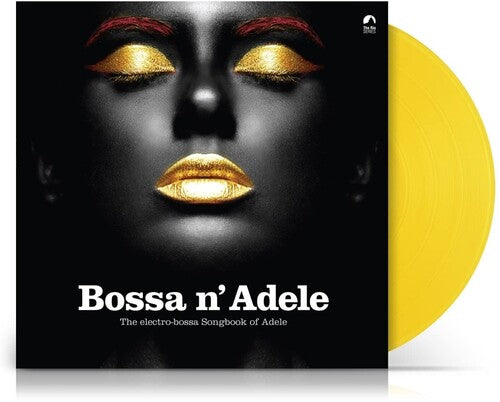 Bossa N Adele / Various: Bossa N Adele / Various (Yellow Vinyl)