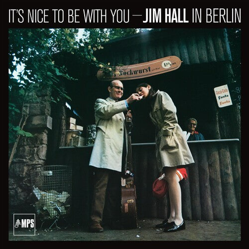 Hall, Jim: It's Nice To Be With You - Jim Hall In Berlin