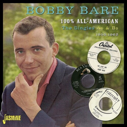 Bare, Bobby: 100% All American: The Singles As & Bs 1956-1962