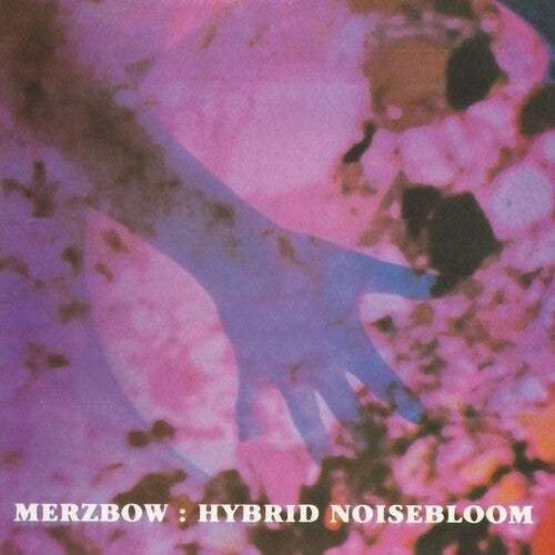 Merzbow: Hybrid Noisebloom