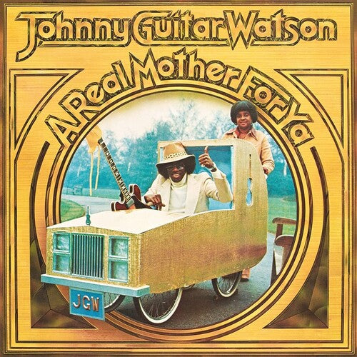 Watson, Johnny Guitar: A Real Mother For Ya