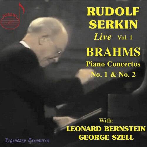 Brahms / Serkin: Rudolf Serkin Live 1