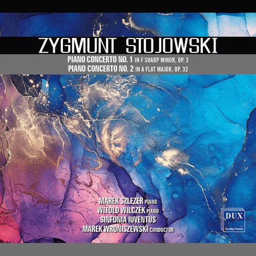 Stojowski / Szlezer: Piano Concertos