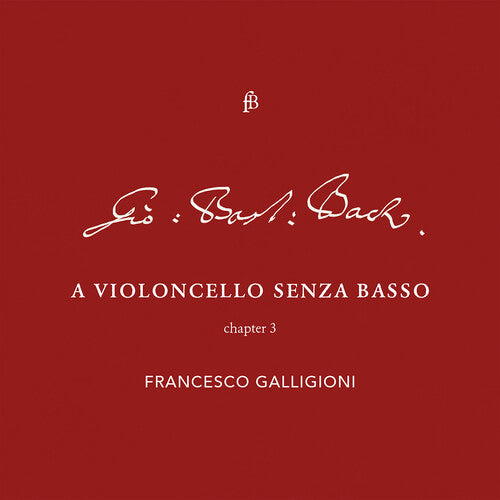 Bach, J.S. / Galligioni: Violoncello - Chapter 3