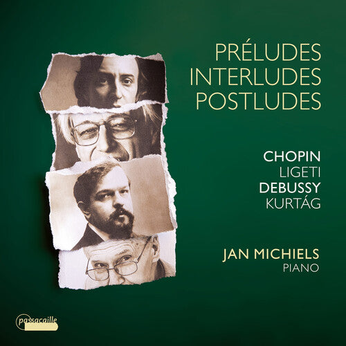 Chopin / Michiels: Preludes Interludes & Postludes