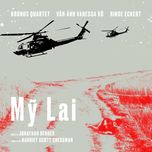 Kronos Quartet / Eckert, Rinde / Vo, Van-Anh Vanessa: My Lai