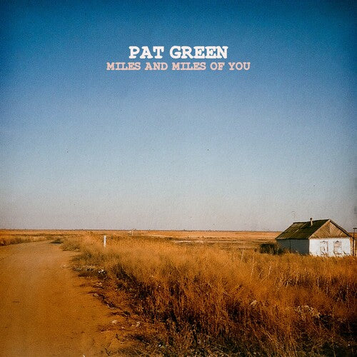 Green, Pat: Miles & Miles of You