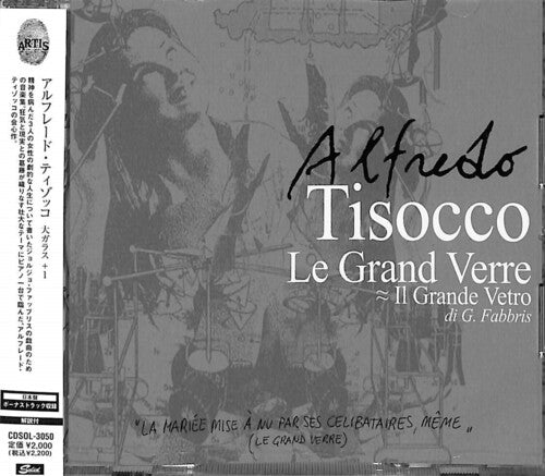 Tisocco, Alfredo: Le Grand Verre (2022 Remastering)