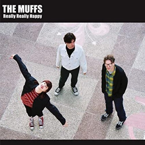 Muffs: Really Really Happy