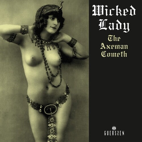 Wicked Lady: Axeman Cometh (2022 Repress)